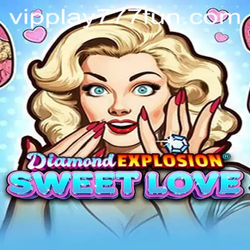 Exploring the Enchanting World of DiamondExplosionSweetLove: A Captivating Gaming Experience