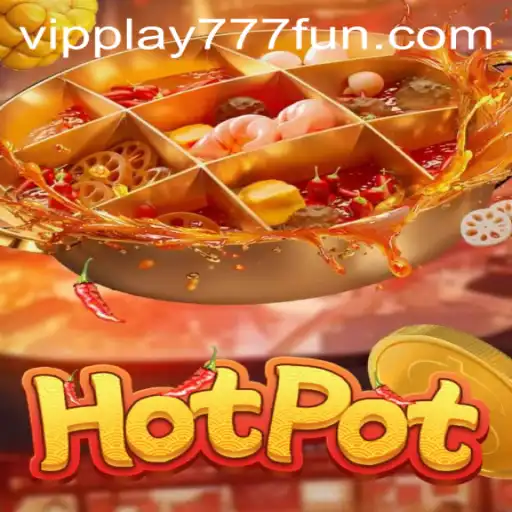 Exploring the Exciting World of Hotpot: A Detailed Guide