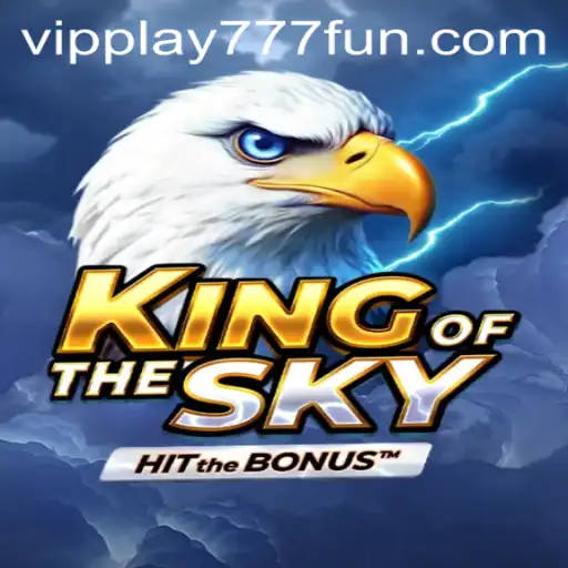 Discover the Thrill of 'KingOfTheSky': An Epic Gaming Adventure
